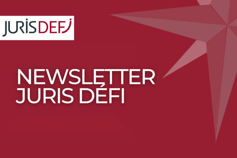 newsletter juris defi - dubault biri & associés